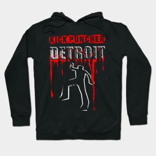 Kick Puncher DETROIT Hoodie